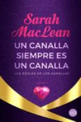 un canalla siempre es un canalla (las reglas de los canallas 1)