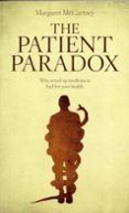 the patient paradox