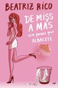 de miss a mas sin pasar por albacete