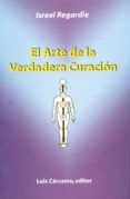 el arte de la verdadera curacion
