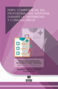perfil competencial del profesional que interviene durante la enfermed