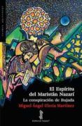 el espiritu del maristan nazari la conspiracion de bujada