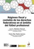 regimen fiscal y contable de los derechos federativos en el ambito del futbol profesional