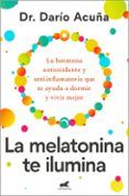 la melatonina te ilumina