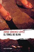 el tunel de oliva serie inspector almanzor 2