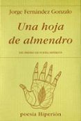 una hoja de almendro (xix premio de poesia hiperion)