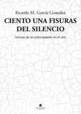 ciento una fisuras del silencio