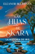 las hijas de skara la historia de iris