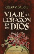 viaje al corazon de un dios