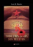 Todo empezó con dos muertos