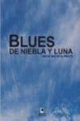 blues de la niebla y luna