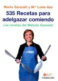 535 recetas para adelgazar comiendo la recetas del metodo garaulet