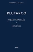 vidas paralelas i teseo - romulo - licurgo - numa