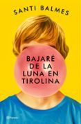 bajare de la luna en tirolina