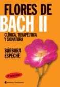 flores de bach ii clinica terapeutica y signatura 3 ed