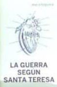 la guerra segun santa teresa