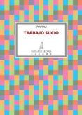trabajo sucio