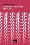 circe o el placer del azul