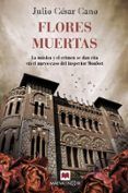 flores muertas (serie bartolome monfort 4)