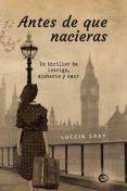 antes de que nacieras