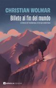 billete al fin del mundo