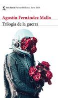 trilogia de la guerra premio biblioteca breve