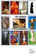 10 relatos y una pregunta