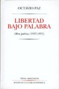 libertad bajo palabra: obra poetica (1935-1957)