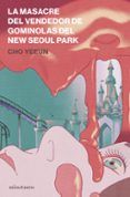 La masacre del vendedor de gominolas del New Seoul Park