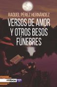 versos de amor y otros besos funebres