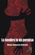 La hembra te da permiso