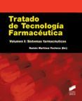 tratado de tecnologia farmaceutica (vol. i): sistemas farmaceuticos