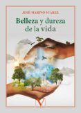belleza y dureza de la vida