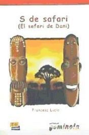 S DE SAFARI - ( EL SAFARI DE DANI)