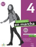 espanol en marcha 4 nueva edicion cuaderno de ejercicios