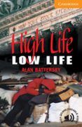 high life low life level 4