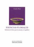 esencias florales infusiones de flores para la armonia y el equilibri