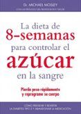 la dieta de 8 semanas para controlar el azucar en la sangre
