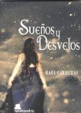 sueños y desvelos