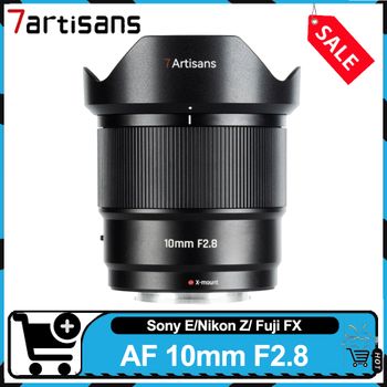 7artisans AF 10mm F2.8 APS-C Lente Ultra Gran Angular con Enfoque Automático y Gran Apertura para Retratos y Cielo Estrellado para Sony FS7 A7S Fuji X-E1