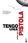 tengo una pistola