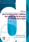 manual para la elaboracion y defensa del trabajo fin de grado en ciencias de la salud