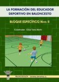 la formacion del educador deportivo en baloncesto. bloque especif ico