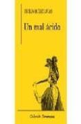 un mal acido
