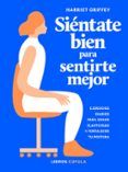 Siéntate bien para sentirte mejor