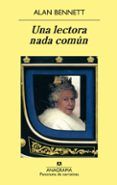 una lectora nada comun (7ª ed.)