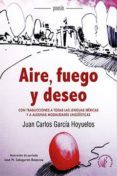 aire fuego y deseo