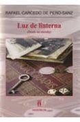 luz de linterna: desde mi mirada