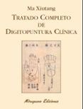 Tratado Completo de Digitopuntura Clínica