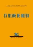 en manos de orfeo
